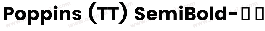 Poppins (TT) SemiBold字体转换